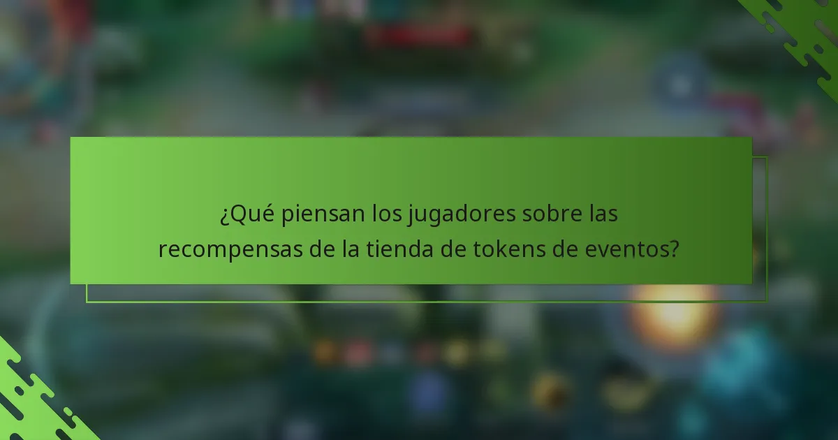 ¿Qué piensan los jugadores sobre las recompensas de la tienda de tokens de eventos?